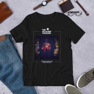 “The Beast Called John” NoSleep Podcast T-Shirt - Image 4