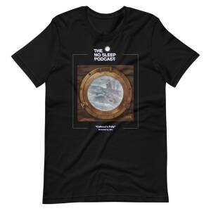 “Calhoun’s Folly” NoSleep Podcast T-Shirt - Image 5