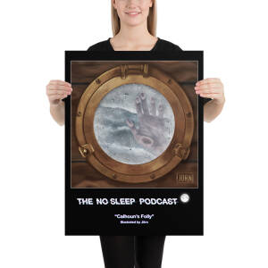 “Calhoun’s Folly” NoSleep Podcast Photo paper poster - Image 3