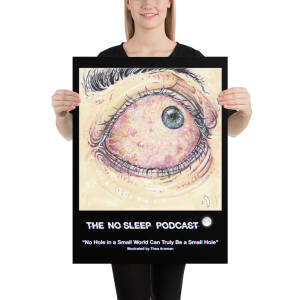 “No Hole in a Small World Can Truly Be a Small Hole” NoSleep Podcast Photo Paper Poster - Image 3