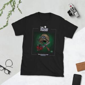 “House Next Door to Me” NoSleep Podcast T-Shirt - Image 2