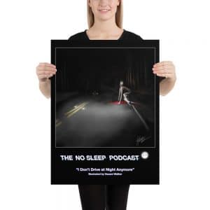 “I Don’t Drive at Night Anymore” NoSleep Podcast Photo Paper Poster - Image 3