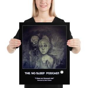 “I Have an Unusual Job” NoSleep Podcast Photo Paper Poster - Image 2