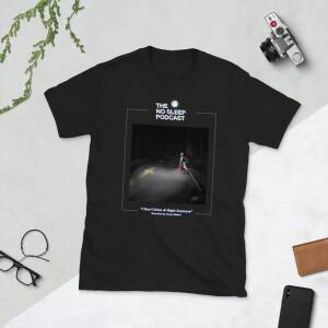 “I Don’t Drive at Night Anymore” NoSleep Podcast T-Shirt - Image 2